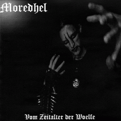 Moredhel (GER) : Vom Zeitalter der Woelfe (The Aeon of Wolves)